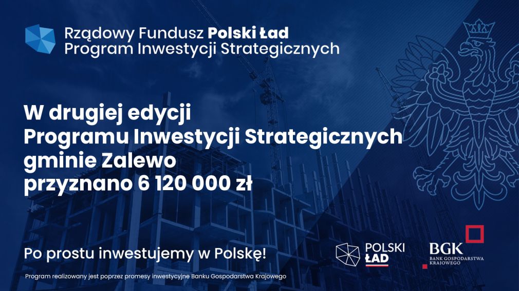 Gmina Zalewo otrzymała 6.120.000 zł. na inwestycje w ramach Rządowego Funduszu POLSKI ŁAD – Edycja 2