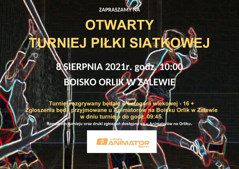 Zaproszenie na Otwarty Turniej Piłki Siatkowej - 08-08-2021r.