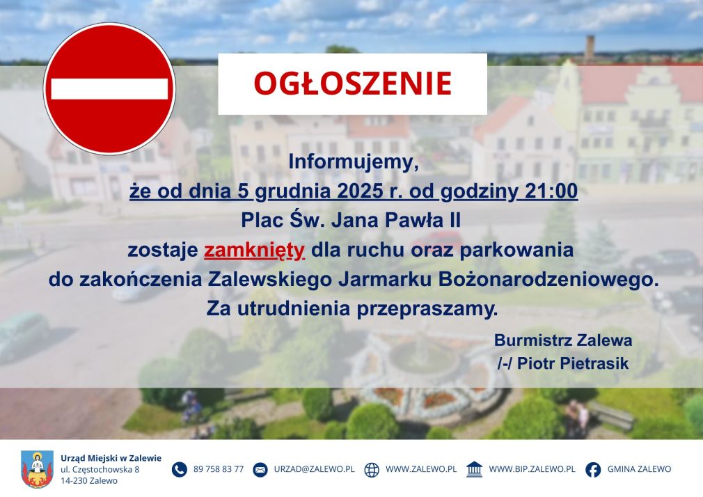 Ogłoszenie dotyczące zamknięcia Placu Jana Pawła II dla ruchu i parkowania samochodów