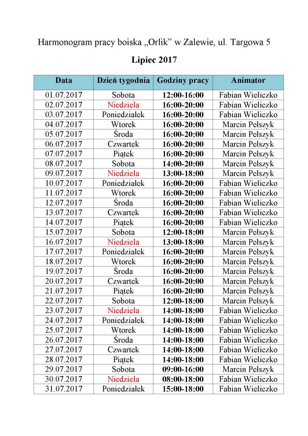 Harmonogram pracy Orlika w Zalewie - LIPIEC 2017r.