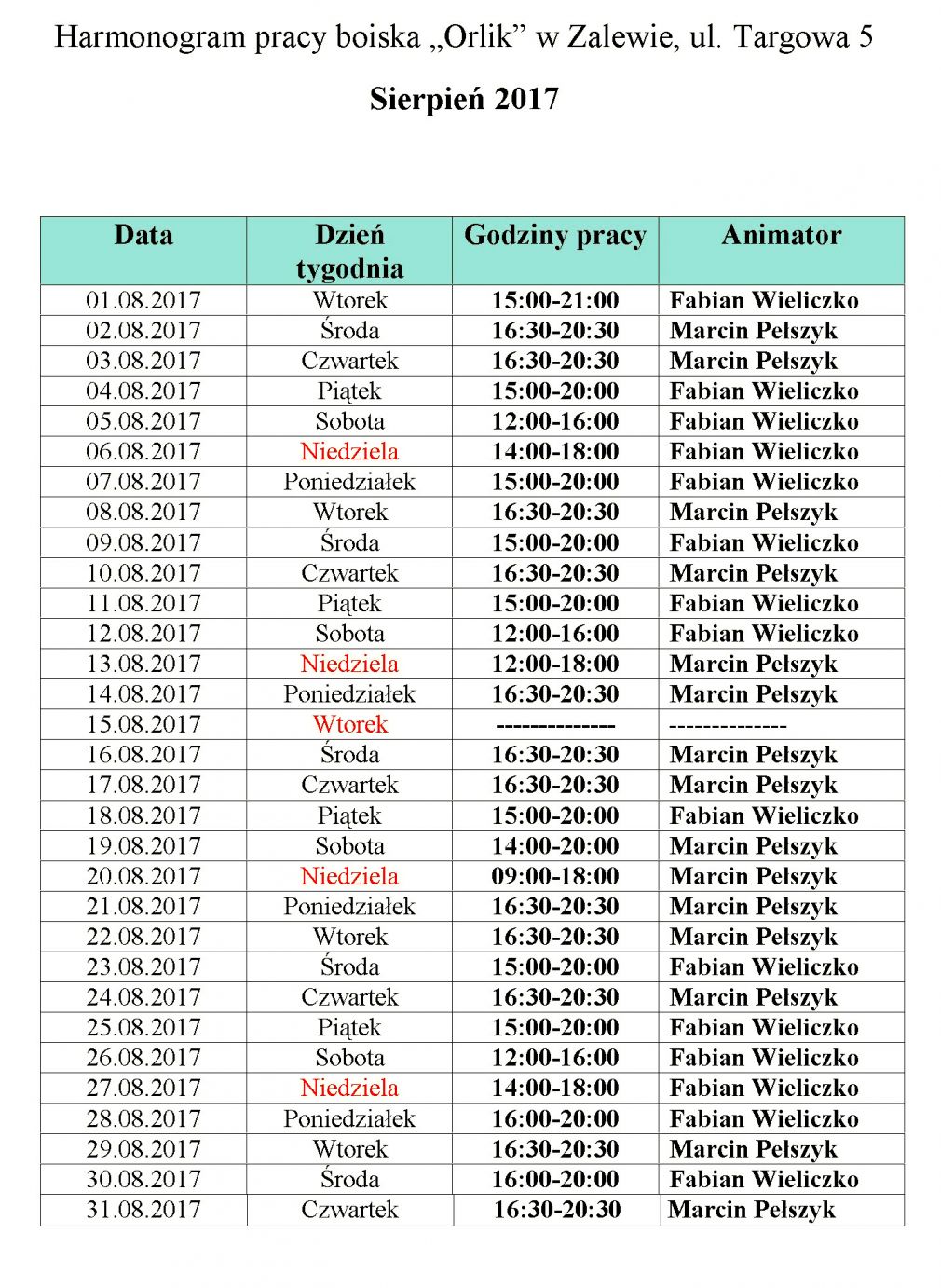 Harmonogram pracy Orlika w Zalewie - SIERPIEŃ 2017r.