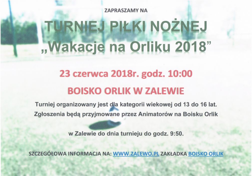 Zapraszamy na Turniej Piłki Nożnej &quot;Wakacje na Orliku 2018&quot;