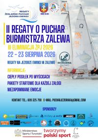II Regaty o Puchar Burmistrza Zalewa, III Eliminacje Żeglarskiego Pucharu Jezioraka