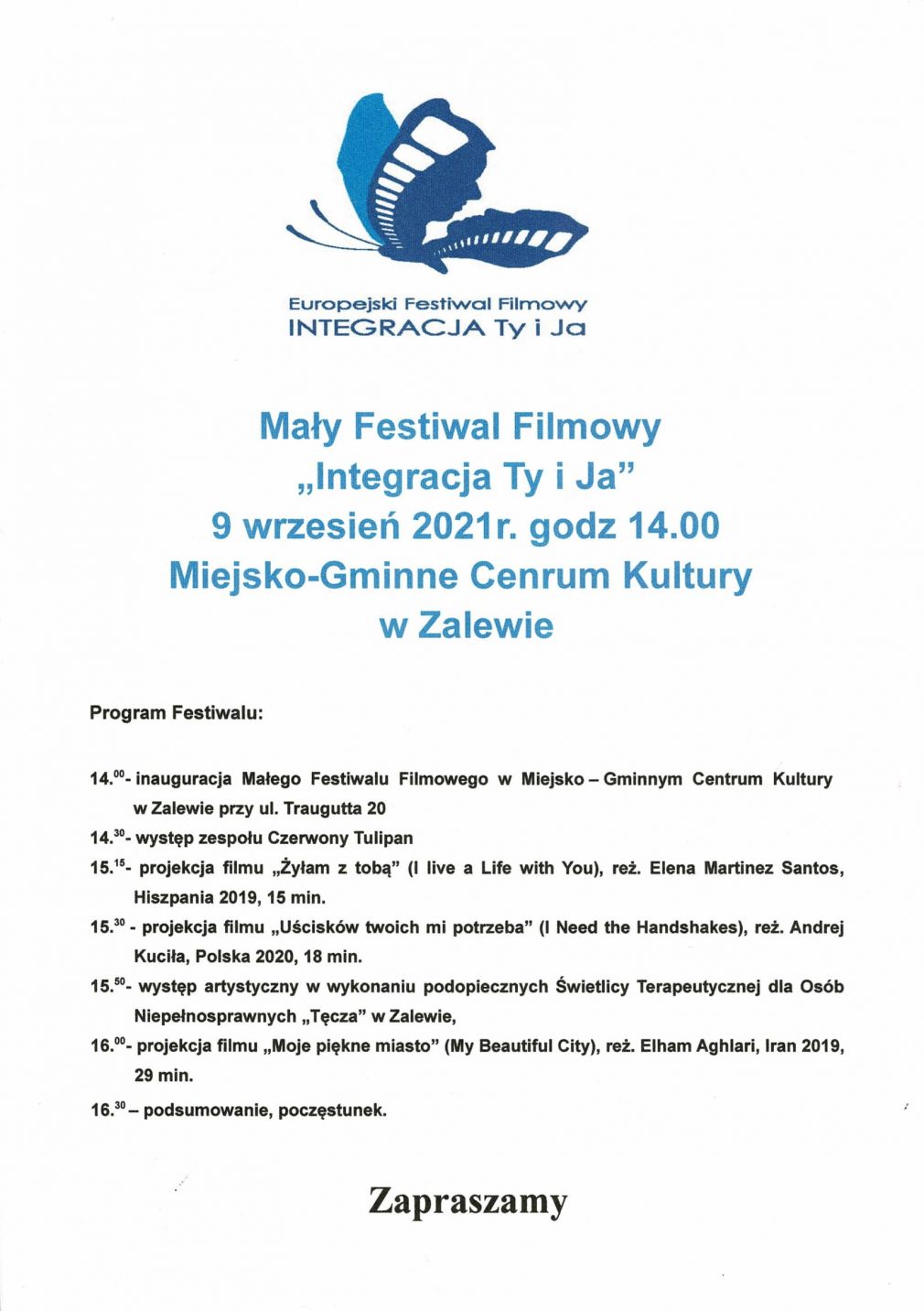 Zaproszenie na Festiwal Filmowy &quot;Integracja Ty i Ja&quot; do Miejsko - Gminnego Centrum Kultury