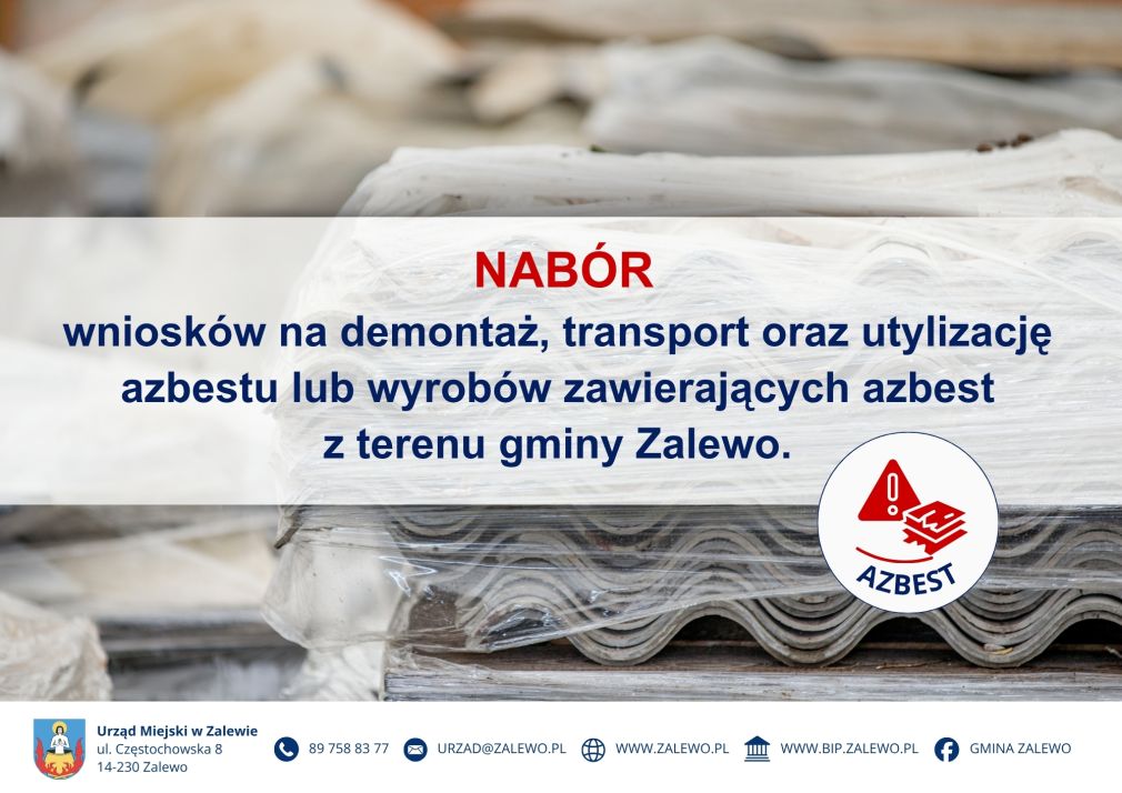 Nabór wniosków na demontaż, transport oraz utylizację azbestu lub wyrobów zawierających azbest z terenu gminy Zalewo