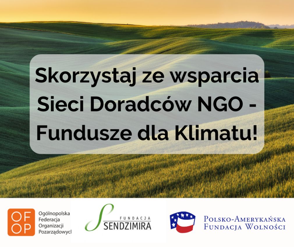 Fundusze europejskie na „zielone" projekty - skorzystaj ze wsparcia doradców i doradczyń!