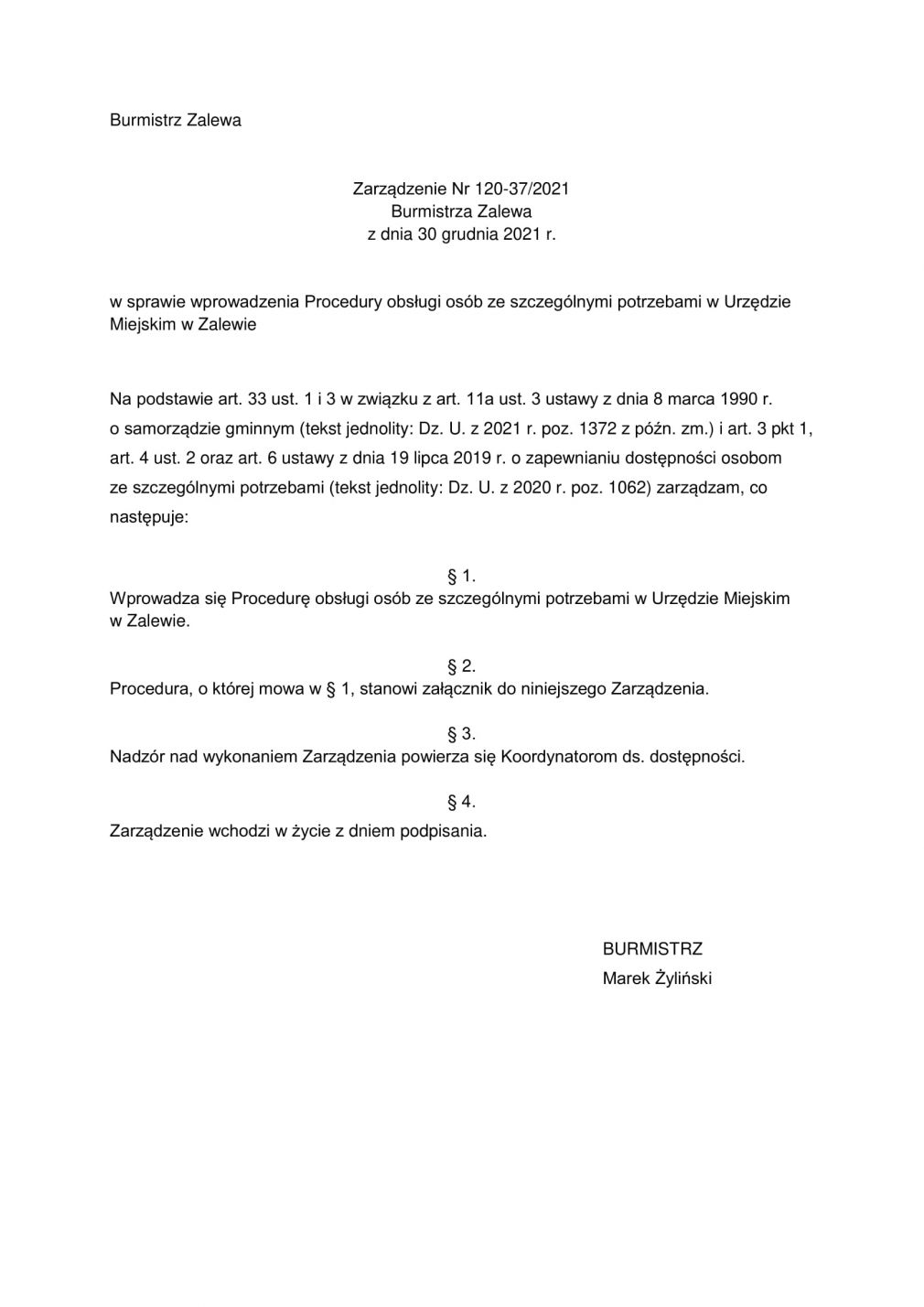 Zarządzenie Burmistrza w sprawie wprowadzenia Procedury obsługi osób ze szczególnymi potrzebami w UM w Zalewie